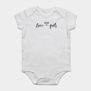 Love Never Fails Baby Bodysuit